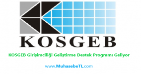 KOSGEB Girişimciliği Geliştirme Destek Programı Geliyor
