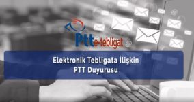 Elektronik Tebligata İlişkin PTT Duyurusu