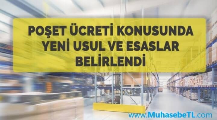 Poşet Ücreti Konusunda Yeni Usul ve Esaslar Belirlendi