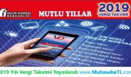 2019 Yılı Vergi Takvimi Yayınlandı