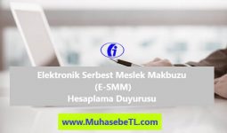 Elektronik Serbest Meslek Makbuzu (E-SMM) Hesaplama Duyurusu