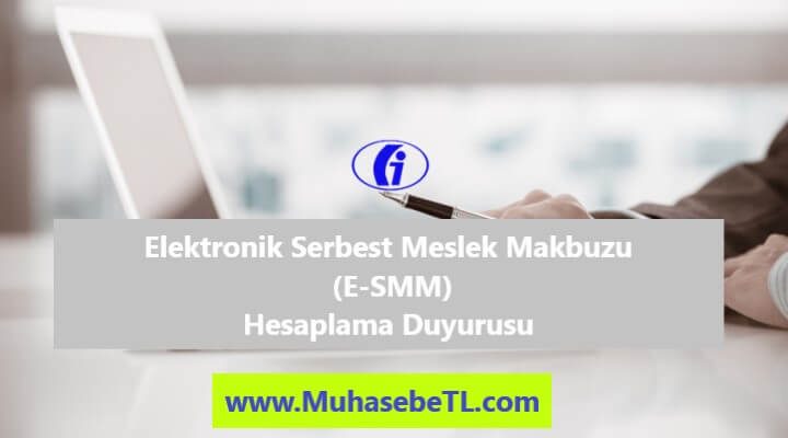 Elektronik Serbest Meslek Makbuzu (E-SMM) Hesaplama Duyurusu