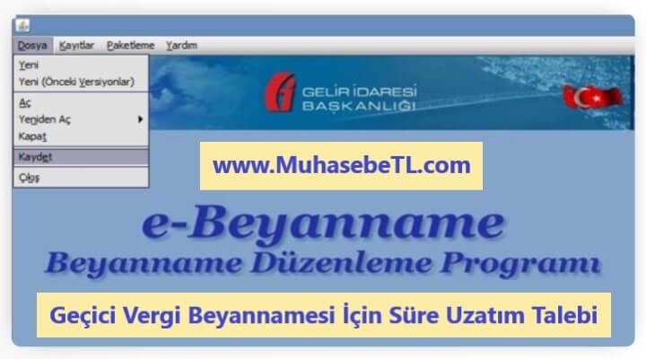 Geçici Vergi Beyannamesi İçin Süre Uzatım Talebi
