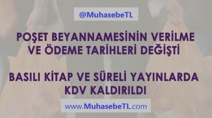 Poşet Beyan Süresi Değişti Basılı Kitap ve Süreli Yayınlarda KDV Kaldırıldı