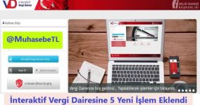 İnteraktif Vergi Dairesine 5 Yeni İşlem Eklendi