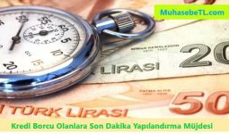 Kredi Borcu Olanlara Son Dakika Yapılandırma Müjdesi