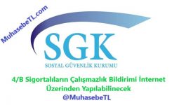 4/B Sigortalıların Çalışmazlık Bildirimi İnternet Üzerinden Yapılabilinecek