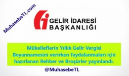 Yıllık Gelir Vergisi Beyanname Verme Dönemi Devam Ediyor