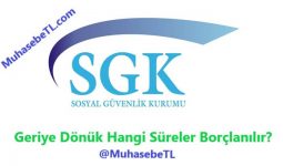 Geriye Dönük Hangi Süreler Borçlanılır?