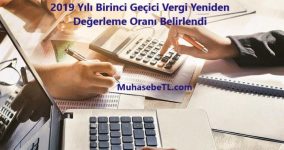 2019 Yılı Birinci Geçici Vergi Yeniden Değerleme Oranı