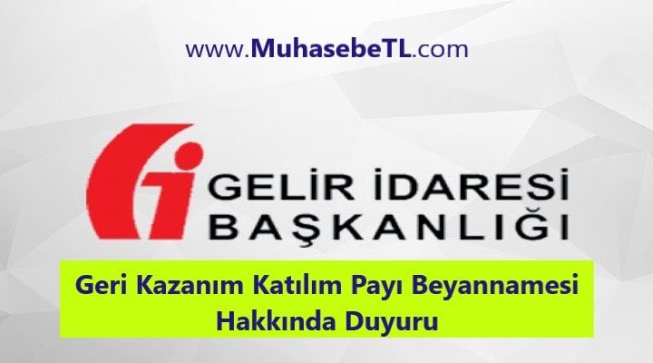 Geri Kazanım Katılım Payı Beyannamesi Hakkında Duyuru