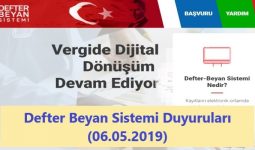 Defter Beyan Sistemi Duyuruları (06.05.2019)