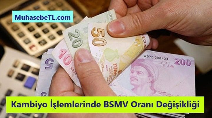 Kambiyo İşlemlerinde BSMV Oranı Değişikliği