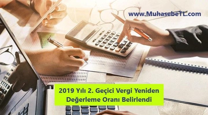 2019 Yılı 2. Geçici Vergi Yeniden Değerleme Oranı