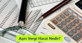 Aşırı Vergi Haczi Nedir