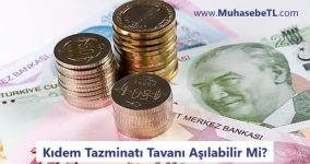 Kıdem Tazminatı Tavanı Aşılabilir Mi