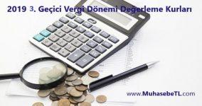 2019 3. Geçici Vergi Dönemi Döviz Değerleme Kurları