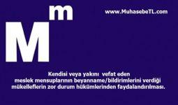 Kendisi Veya Yakını Vefat Eden Meslek Mensuplarının Zor Durum Hali