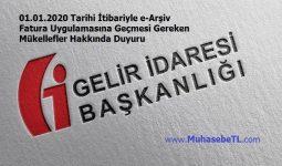 01.01.2020 Tarihi İtibariyle e-Arşiv Fatura Uygulamasına Geçmesi Gereken Mükellefler Hakkında Duyuru