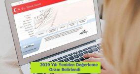 2019 Yılı Yeniden Değerleme Oranı Belirlendi