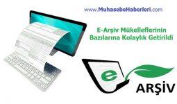E-Arşiv Mükelleflerinin Bazılarına Kolaylık Getirildi