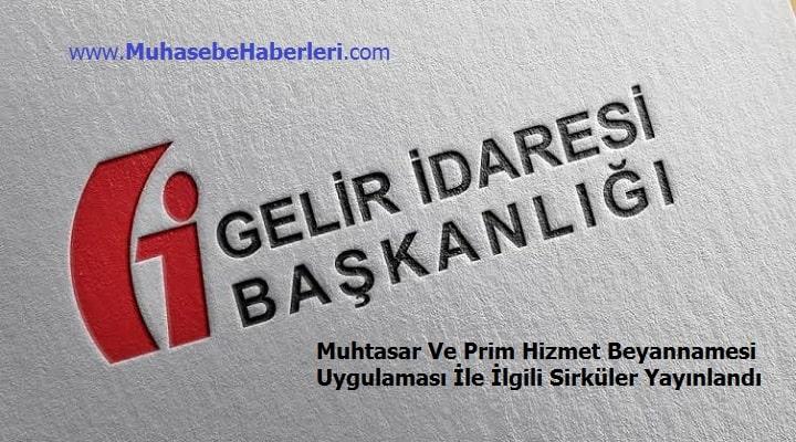 Muhtasar Ve Prim Hizmet Beyannamesi Uygulaması İle İlgili Sirküler Yayınlandı