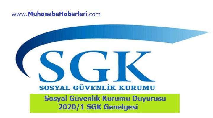Sosyal Güvenlik Kurumu Duyurusu 20201 SGK Genelgesi