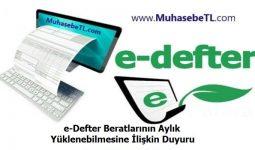 e-Defter Beratlarının Aylık Yüklenebilmesine İlişkin Duyuru