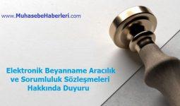 Elektronik Beyanname Aracılık ve Sorumluluk Sözleşmeleri Hakkında Duyuru