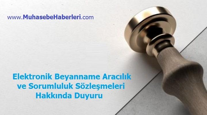 Elektronik Beyanname Aracılık ve Sorumluluk Sözleşmeleri Hakkında Duyuru