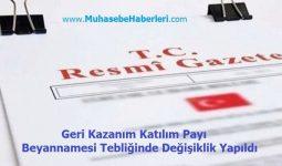 Geri Kazanım Katılım Payı Beyannamesi Tebliğinde Değişiklik Yapıldı