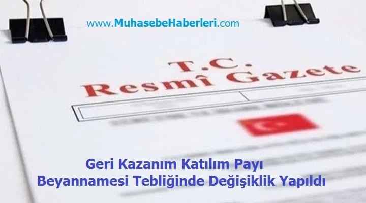 Geri Kazanım Katılım Payı Beyannamesi Tebliğinde Değişiklik Yapıldı