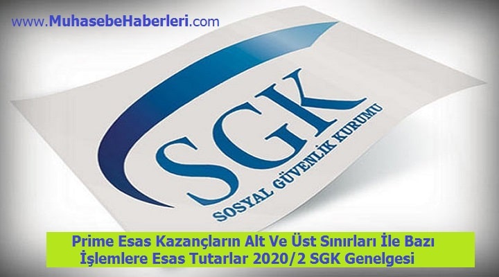 Prime Esas Kazançların Alt Ve Üst Sınırları İle Bazı İşlemlere Esas Tutarlar