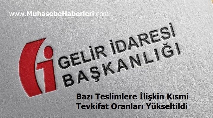 Bazı Teslimlere İlişkin Kısmi Tevkifat Oranları Yükseltildi