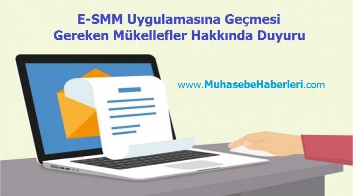 E-SMM Uygulamasına Geçmesi Gereken Mükellefler Hakkında Duyuru