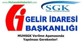 MUHSGK Verilme Aşamasında Yapılması Gerekenler
