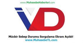 Mücbir Sebep Durumu Sorgulama Ekranı Açıldı!