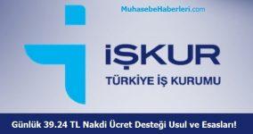 Günlük 39.24TL Nakdi Ücret Desteği Usul ve Esasları
