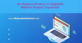İşe Başlama Bırakma ve Değişiklik Bildirimi Broşürü Yayınlandı!